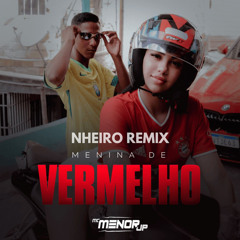 MC Menor JP- Menina De Vermelho (Techno Mix)