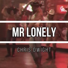 Mr Lonely - Midland - Cover Chris DWIGHT