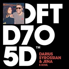 Darius Syrossian & Jena - E-Soul (Extended Mix)