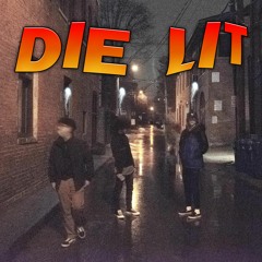 DIE LIT