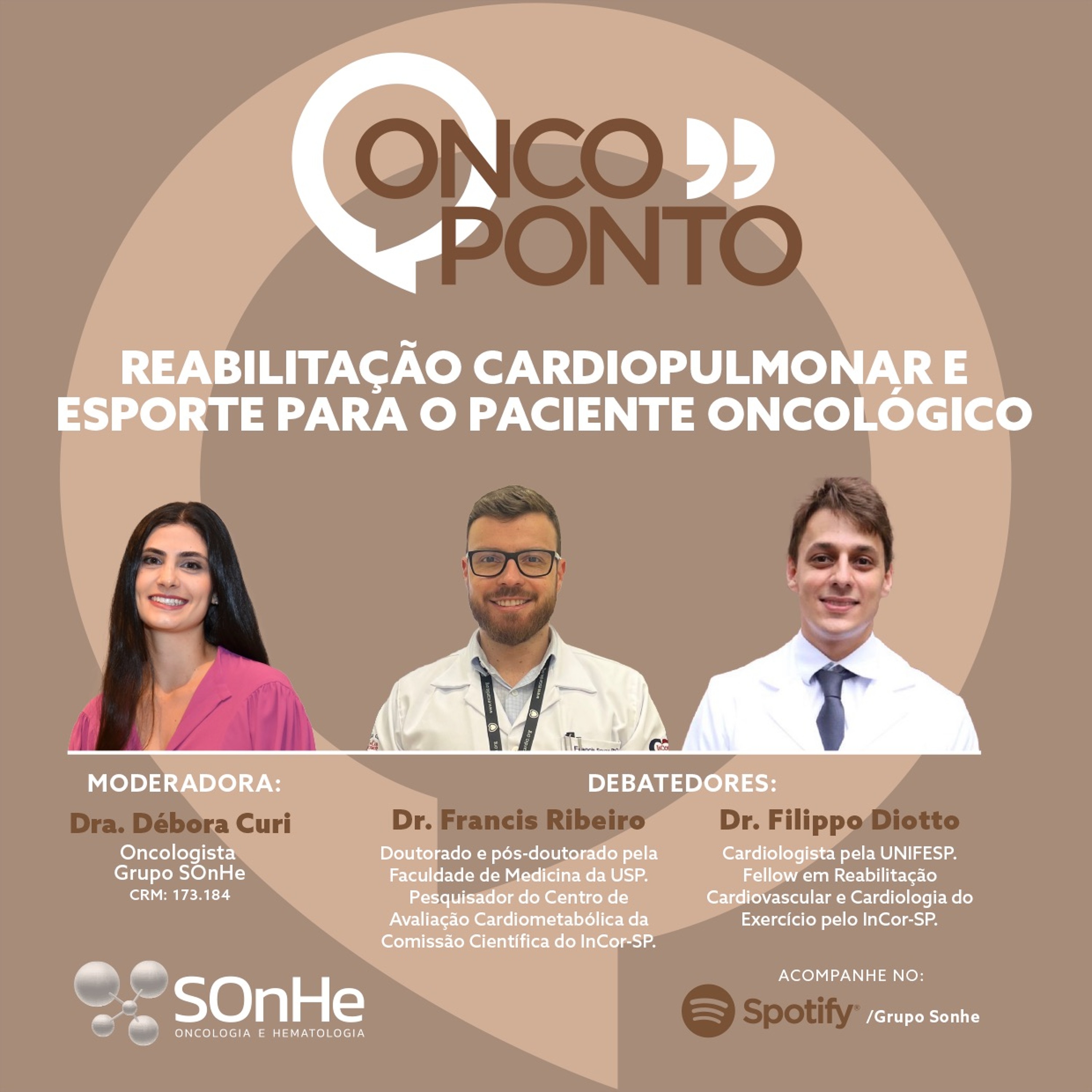 Podcast do Grupo SOnHe - Oncologia e Hematologia: Confronto: Oncologia Baseada em Valor - Temas relevantes e polêmicos no tratamento dos pacientes com câncer e ONCOPONTO: Falando de câncer de forma transparente.