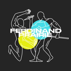 GUEST SERIES : Ferdinand Prairie
