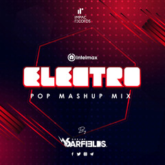 Electro Pop Mashup Intelmax
