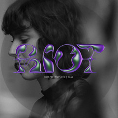 RIOT PRESENTS 012 | Rosa