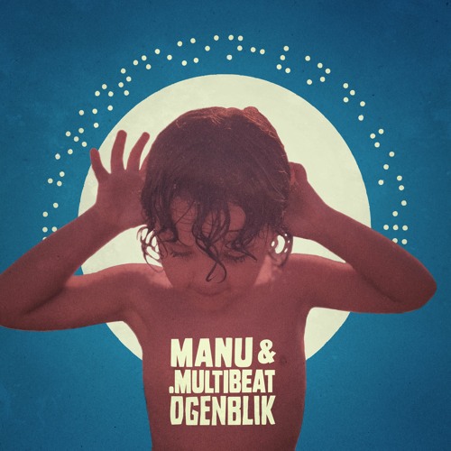 Manu & .multibeat