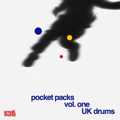 Pocket Packs Vol.1 - UK Drums (OUT NOW)