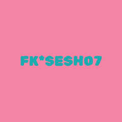FK*SESH07