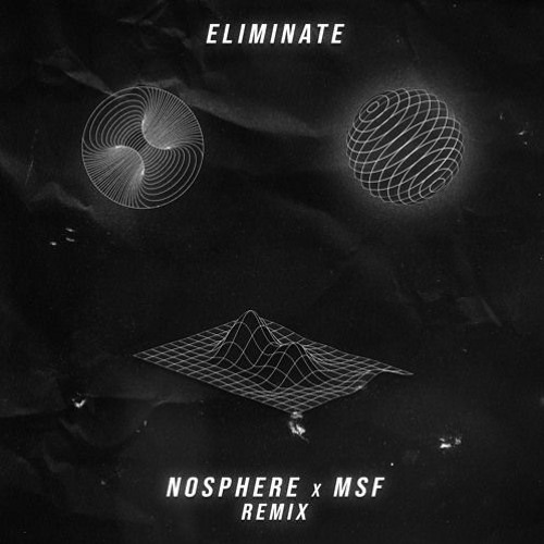 Eliminate - You're Gonna Love Me (Nosphere x MSF Remix)