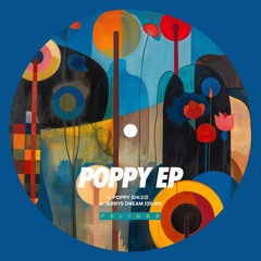 FELIDAE - Poppy EP - Jerrys Dream (RE011) out on Bandcamp