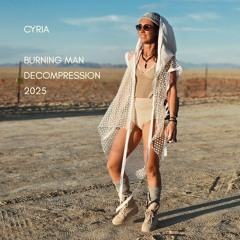 Cyria - Downtempo @ Decom Burning Man NL 2025
