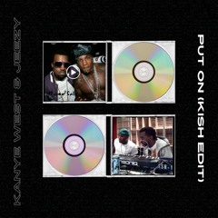 Young Jeezy ft. Kanye West - Put On (Kish Edit)