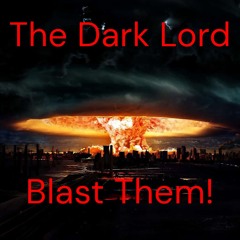 The Dark Lord - Blast Them (Rawtempo)
