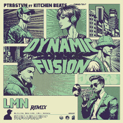 Dynamic Fusion-remix Ep-LMN Remix -