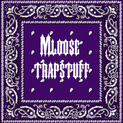 #NPK #SinSquad Mloose - Trapstuff #Exclusive