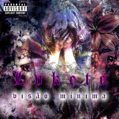 visão mínima [prod. lvkete]