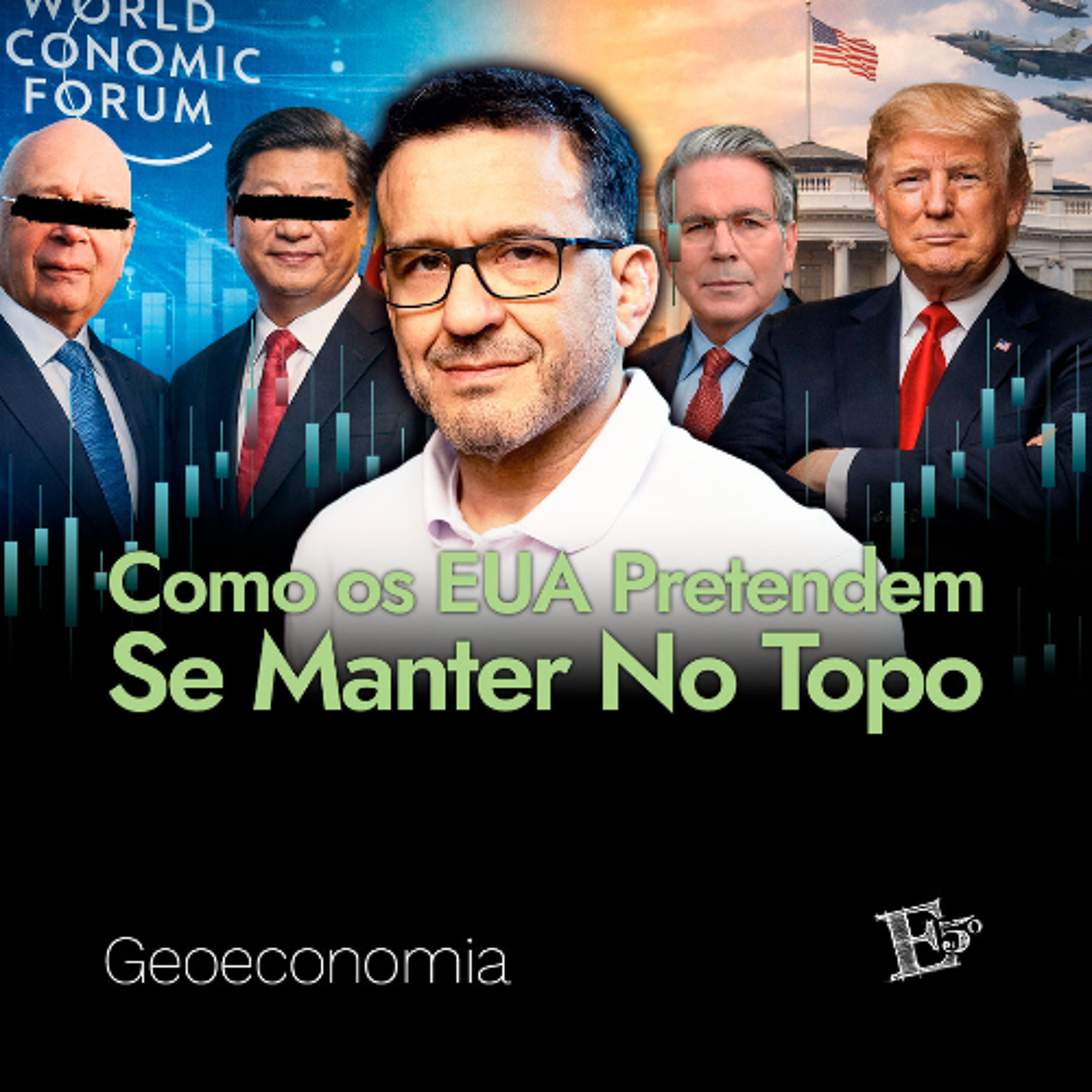 Como os EUA Pretendem Se Manter No TOPO? | GEOECONOMIA - Ep. 79 episode artwork