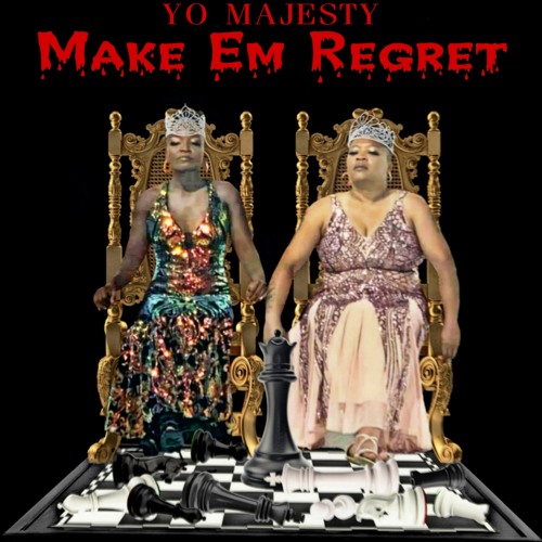 Make Em Regret (DJ Naughtyboyy Mix)