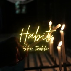 Habit (Explicit)