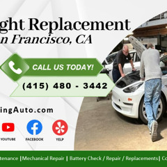 Headlight replacement San Franciso, CA