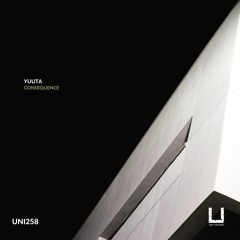Yuuta - Consequence (Original Mix) [UNITY RECORDS]