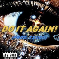 Do it Again! (prod. tsugii)