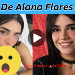 Video Privado foto alana filtrada! foto filtrada alana twitter foto alana filtrada alana foto