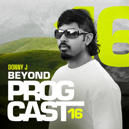 Beyond Progcast - 016 DONNY J