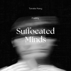 Tanaka Navy-Suffocated Minds