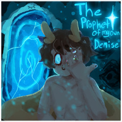 The Prophet of my Own Demise