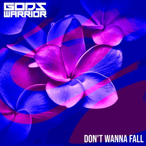 Don't Wanna Fall