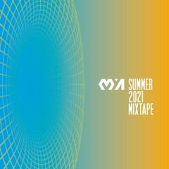 MYA - MIXTAPE SUMMER 2021