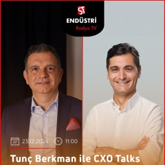 Nazım Erdoğan – Tunç Berkman ile CXO Talks