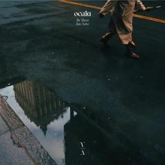 OCULA - Be There feat. Tailor