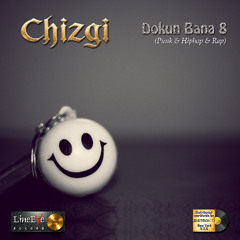 DOKUN BANA 8 (Punk – Hiphop – Rap)