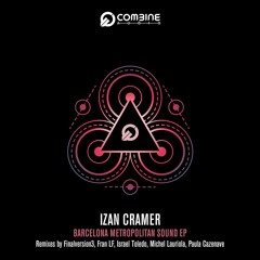 TC Premiere: Izan Cramer - Plaza de Espanya [ Combine Audio ]