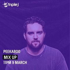 PEEKABOO - Triple J Mix Up