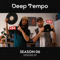 Deep Tempo Podcast S06 EP03 - V.I.V.E.K, 3WA, Sub Basics, Saule, Coltcuts, Kali, Dismantle & more