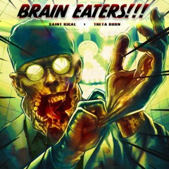 Brain Eaters!!!