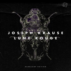 Lune Rouge Ep // Joseph Krause