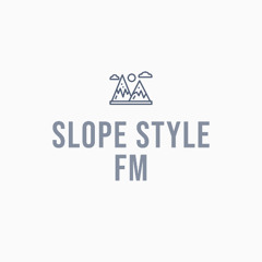 Slope Style FM - 07