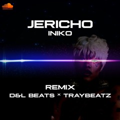 Jericho - Iniko (D&L Beats x Traybeatz)