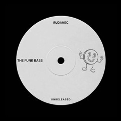 Rudanec - The Funk Bass [FREE DOWNLOAD]