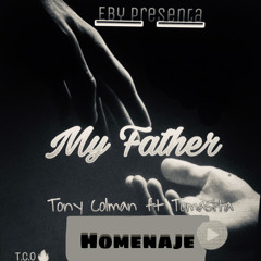 Tony Colman x Tomasita— MAY FATHER (Official Audio)