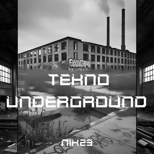 //TEKNO UNDERGROUND//