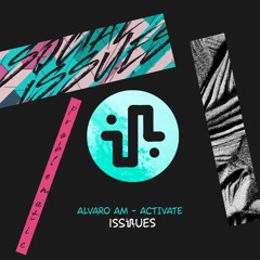 Alvaro AM - Activate (Original Mix)