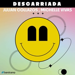 Julian Collazos , Michelle Vivas  - Descarriada (Original Mix)