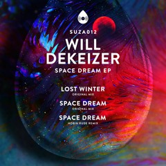 PREMIERE: Will DeKeizer - Space Dream [Suza Records]