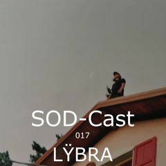 SOD-Cast - 017 - LŸBRA [I.A.C. / Berlin]