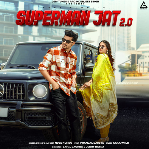 Superman Jat 2.0 (feat. Pranjal Dahiya)