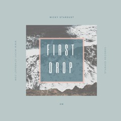 First Drop